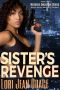 [Michelle Angelique Urban Action Adventure Thriller 01] • Sister's Revenge